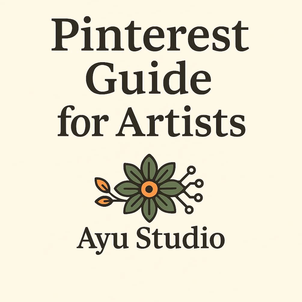 Cover of Pinterest Guide for Artists by Ayu Studio